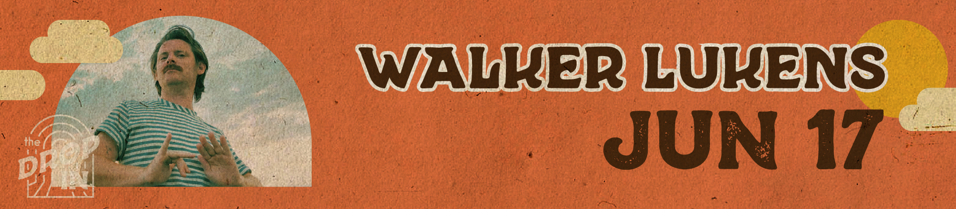 Walker Lukens | The Drop-In