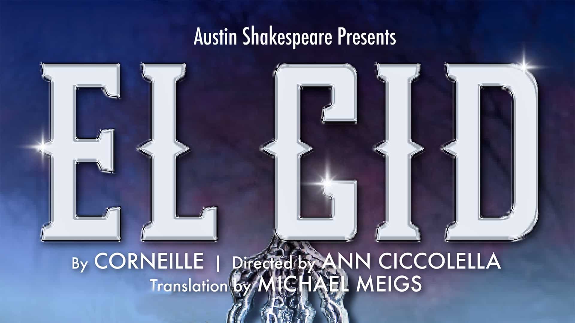 Austin Shakespeare El Cid | the Long Center 2023
