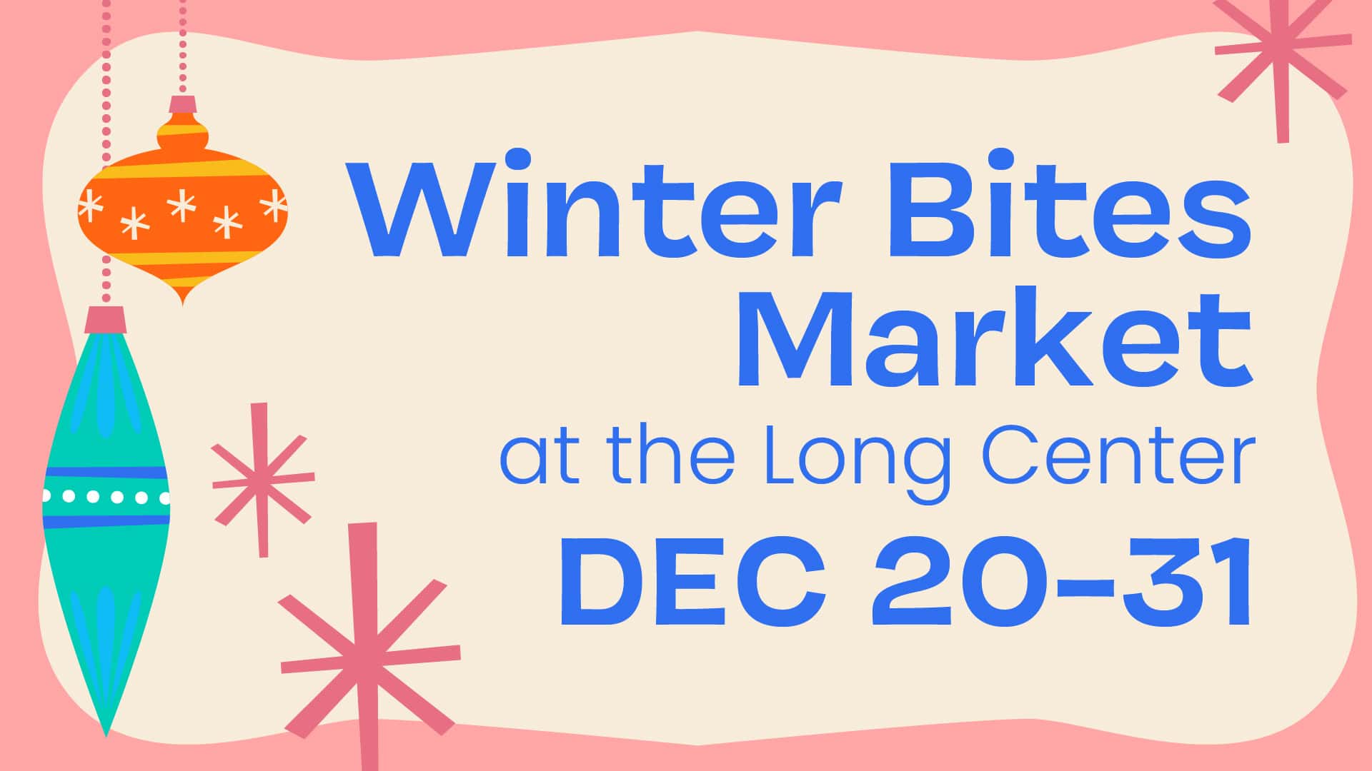 Winter Bites Market | Long Center 2023