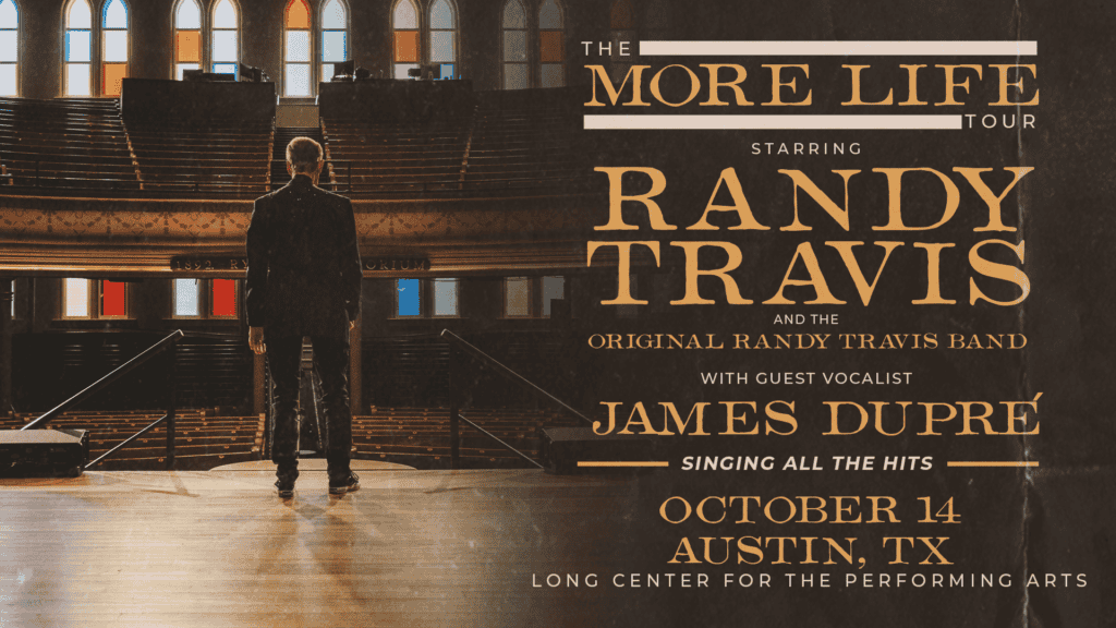 Randy Travis: More Life Tour - Long Center